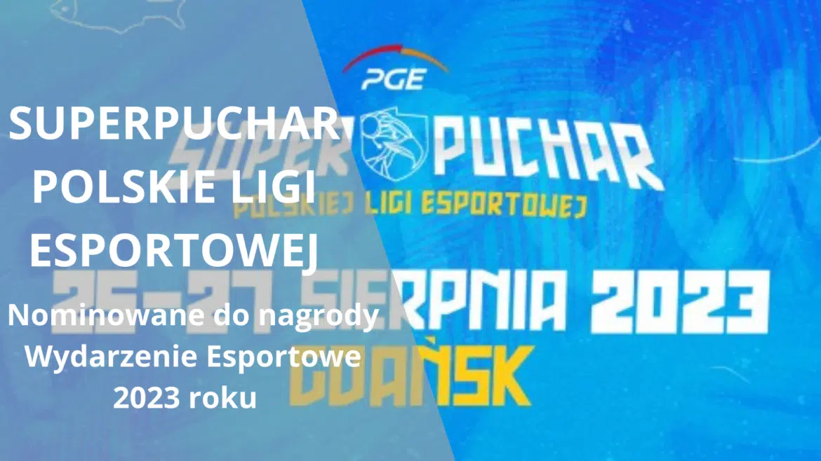 PGE Superpuchar Polskiej Ligi Esportowej, ESPORTOWE SZTOSY